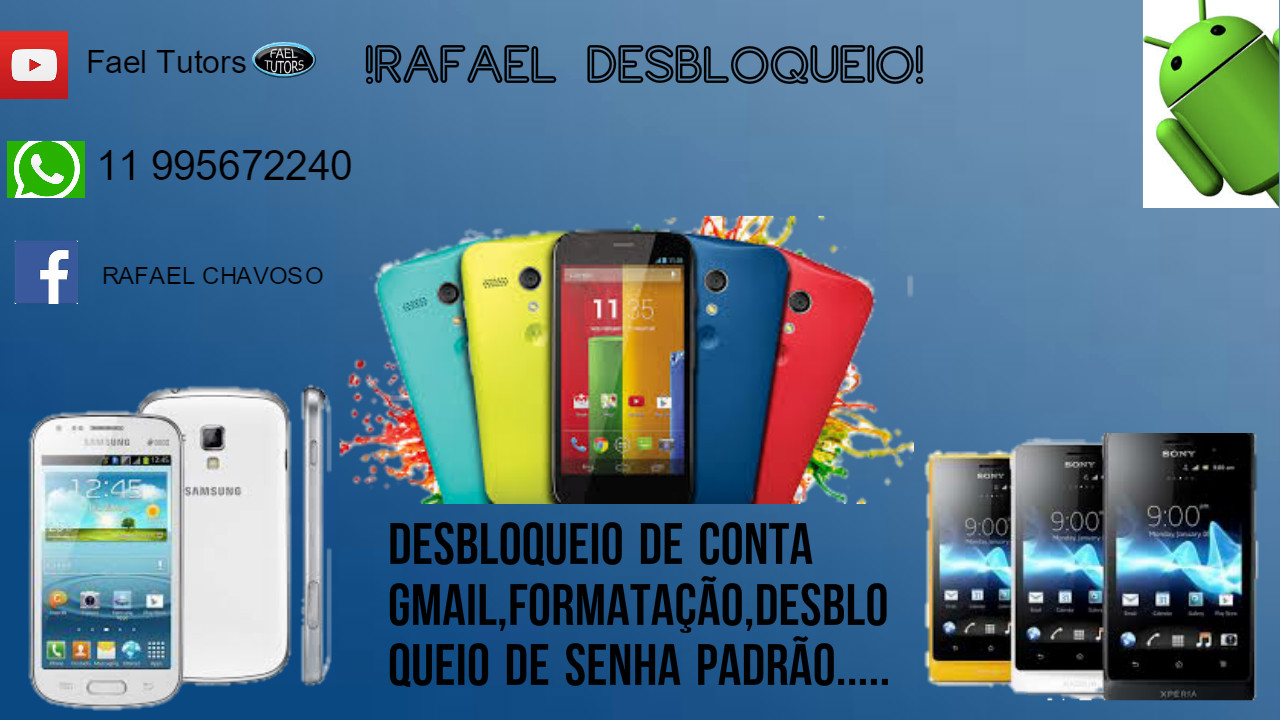 DESBLOQUEIO DE CELULARES EM GERAL:ANDROID!!